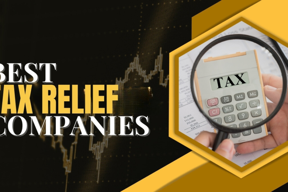 5 Best Tax Relief Companies